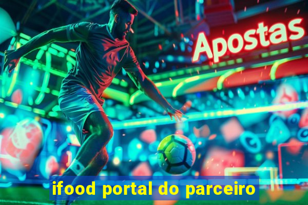 ifood portal do parceiro